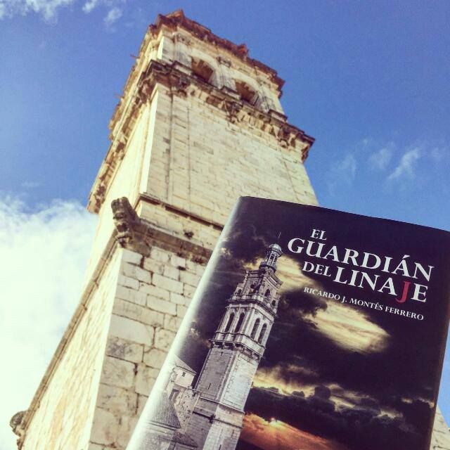 "El Guardián del Linaje", la Novela y la Torre.